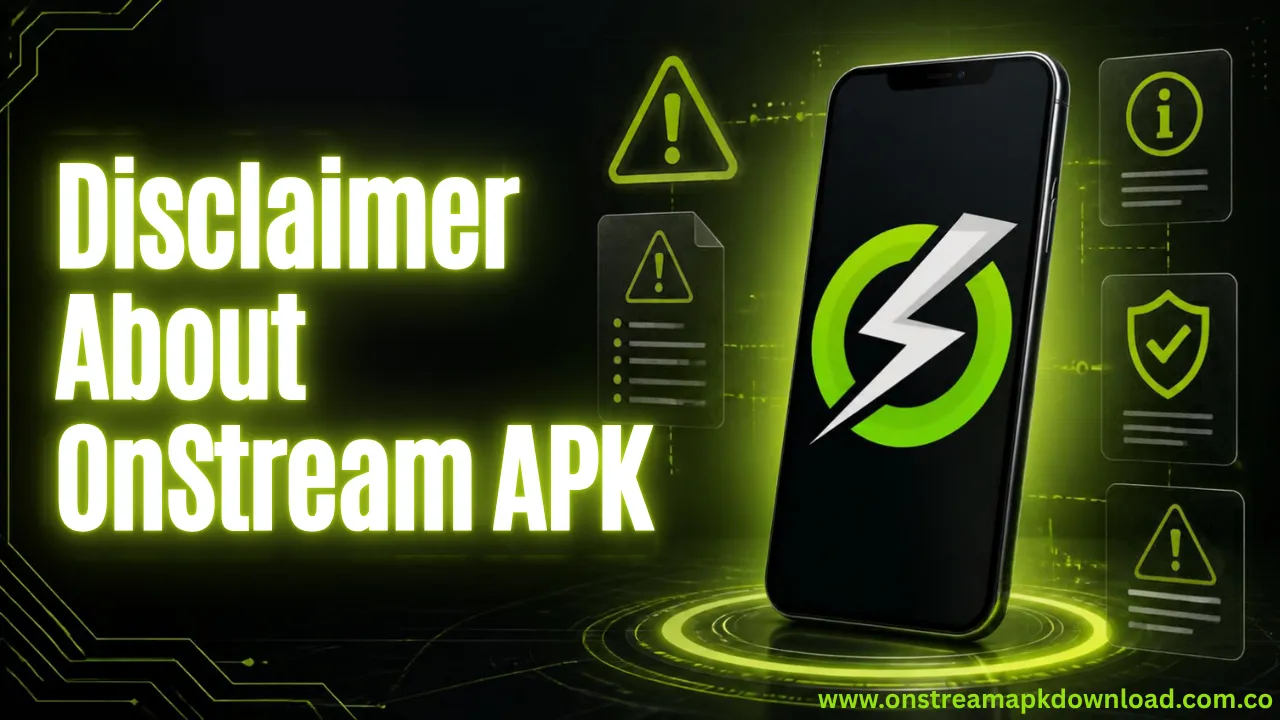 Disclaimer About OnStream APK