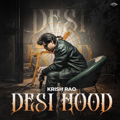 Desi Hood Krish Rao