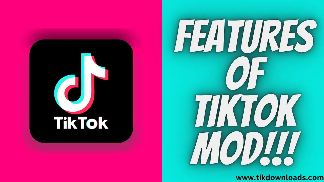 Features Of TikTok MOD